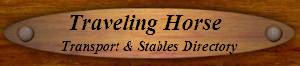 Traveling Horse Transport & Stables Directory